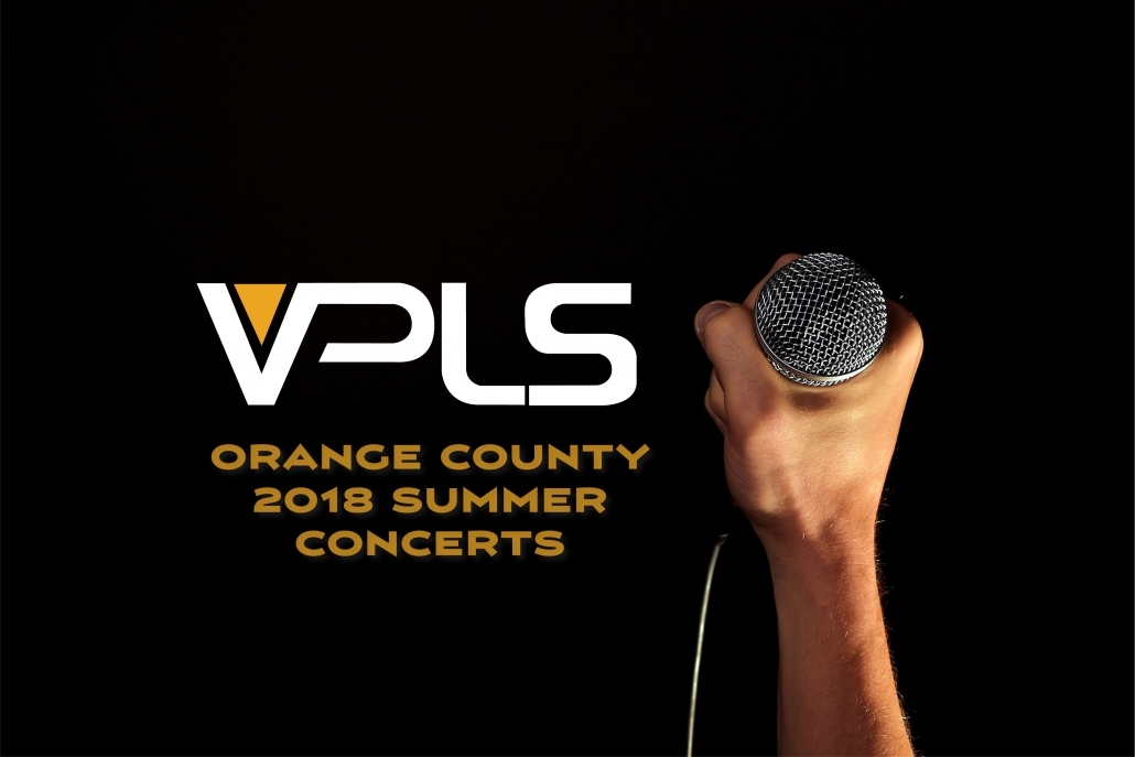 VPLS IT Support Services of Orange County and 2018 Summer Concert in the Park