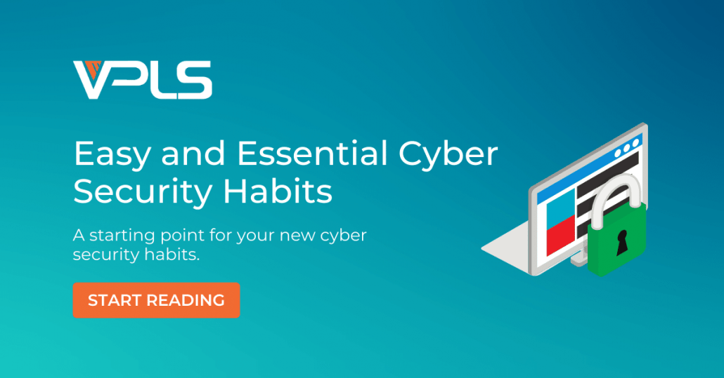 Essential Cyber Security Habits