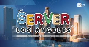 best server in Los Angeles top hosting solutions 2025